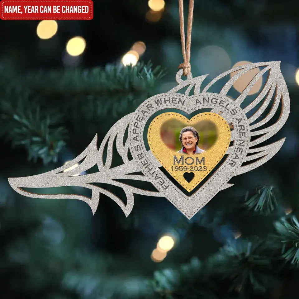 Feathers Appear When Angels Are Near - Personalized Wooden Ornament, Memorial Gift
