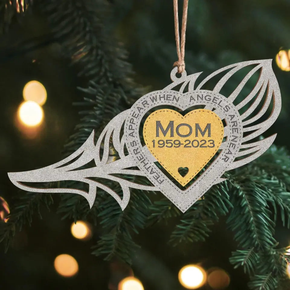 Feathers Appear When Angels Are Near - Personalized Wooden Ornament, Memorial Gift