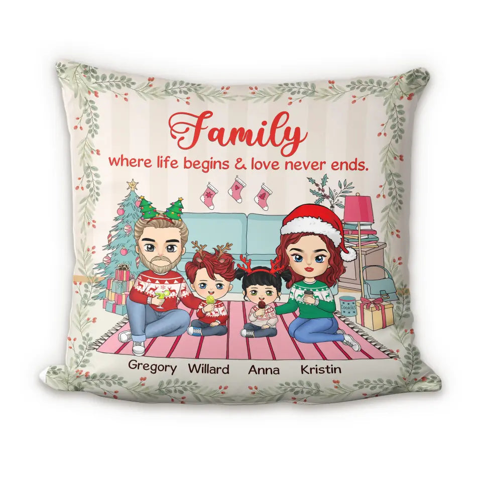 Family Where Life Begins & Love Never Ends - Personalized Pillow, Gift For Family