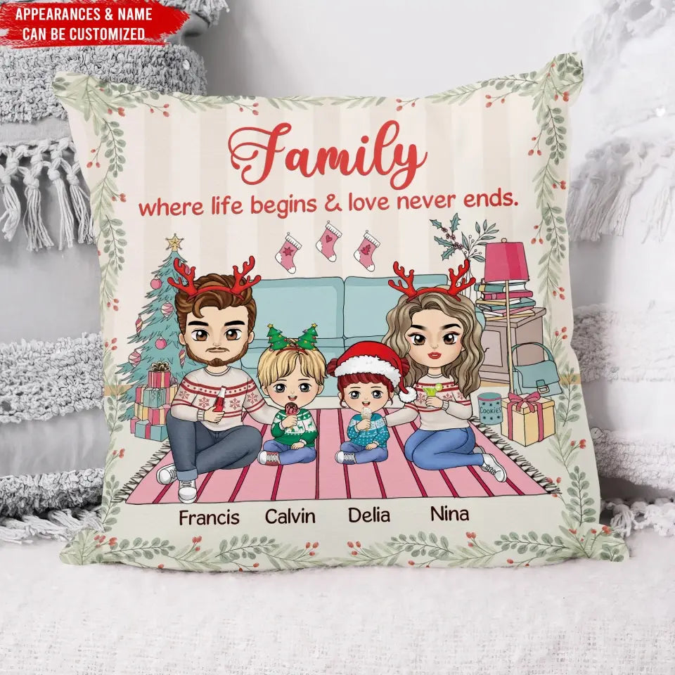 Family Where Life Begins & Love Never Ends - Personalized Pillow, Gift For Family