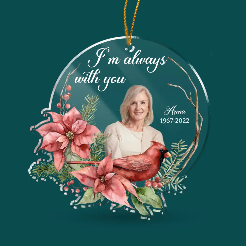 I Am Always With You - Personalized Acrylic Ornament, Gift For Christmas