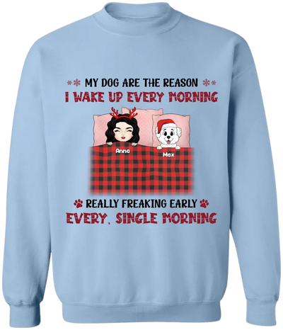 My Dogs Are The Reason I Wake Up Every Morning - Personalized T-Shirt, Gift For Christmas
