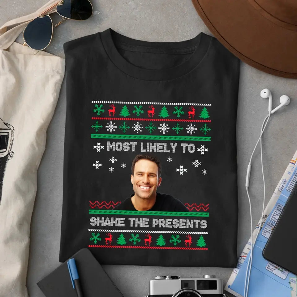 Most Likely To Shake The Presents - Personalized Sweatshirt, Christmas Gift