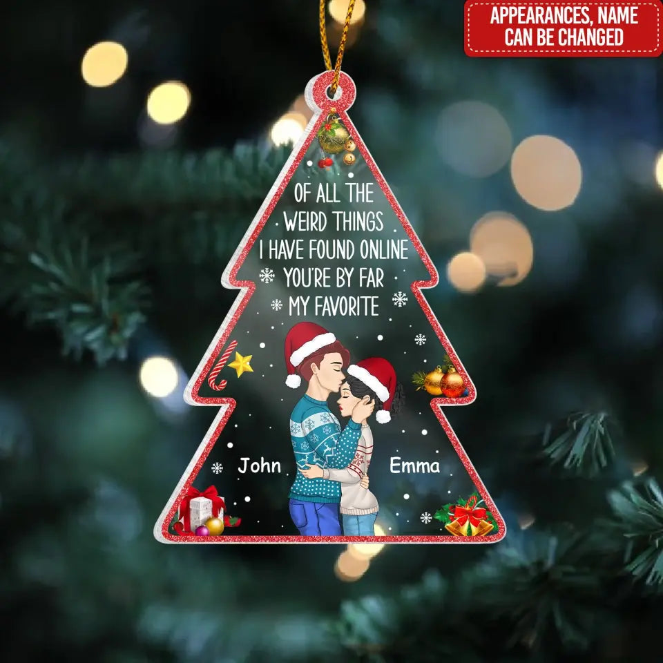 Of All The Weird Things I Have Found Online - Personalized Acrylic Ornament