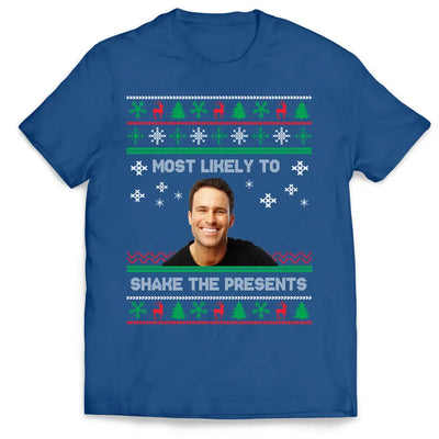 Most Likely To Shake The Presents - Personalized Sweatshirt, Christmas Gift