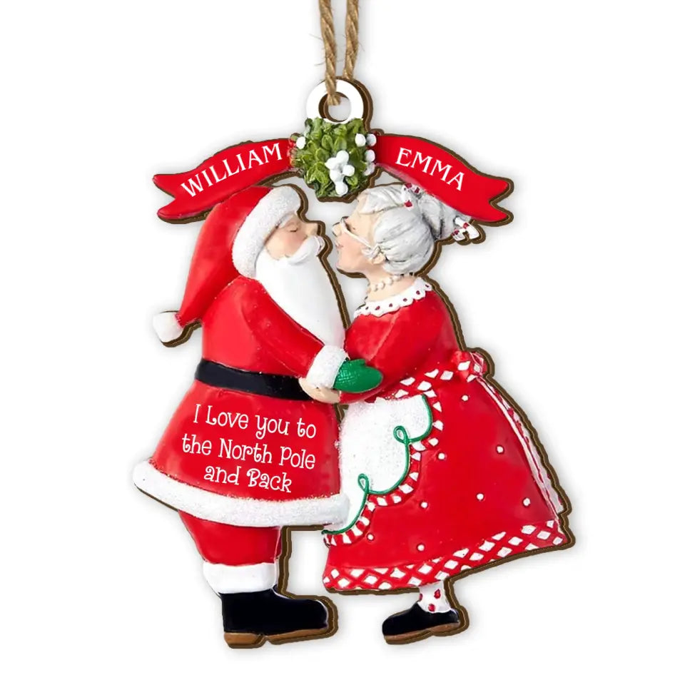 I Love You To The North Pole And Back - Personalized Wooden Ornament