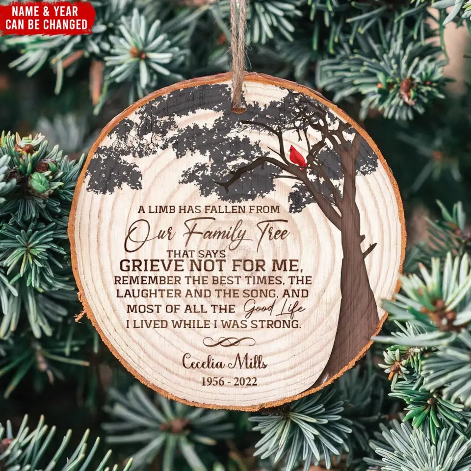 A Limb Has Fallen From Our Family Tree - Personalized Wood Slice Ornament, Christmas Gift, Sympathy Gift