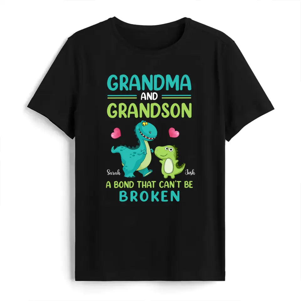 Grandma And Grandson A Bond That Can&#39;t Be Broken - Personalized T-Shirt, Gift for Family