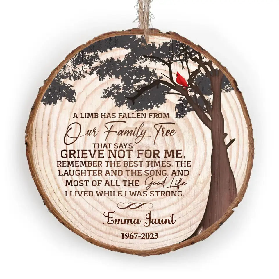 A Limb Has Fallen From Our Family Tree - Personalized Wood Slice Ornament, Christmas Gift, Sympathy Gift