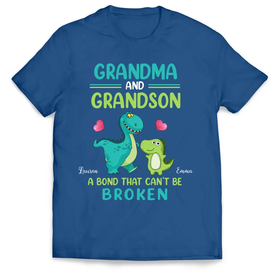 Grandma And Grandson A Bond That Can't Be Broken - Personalized T-Shirt, Gift for Family