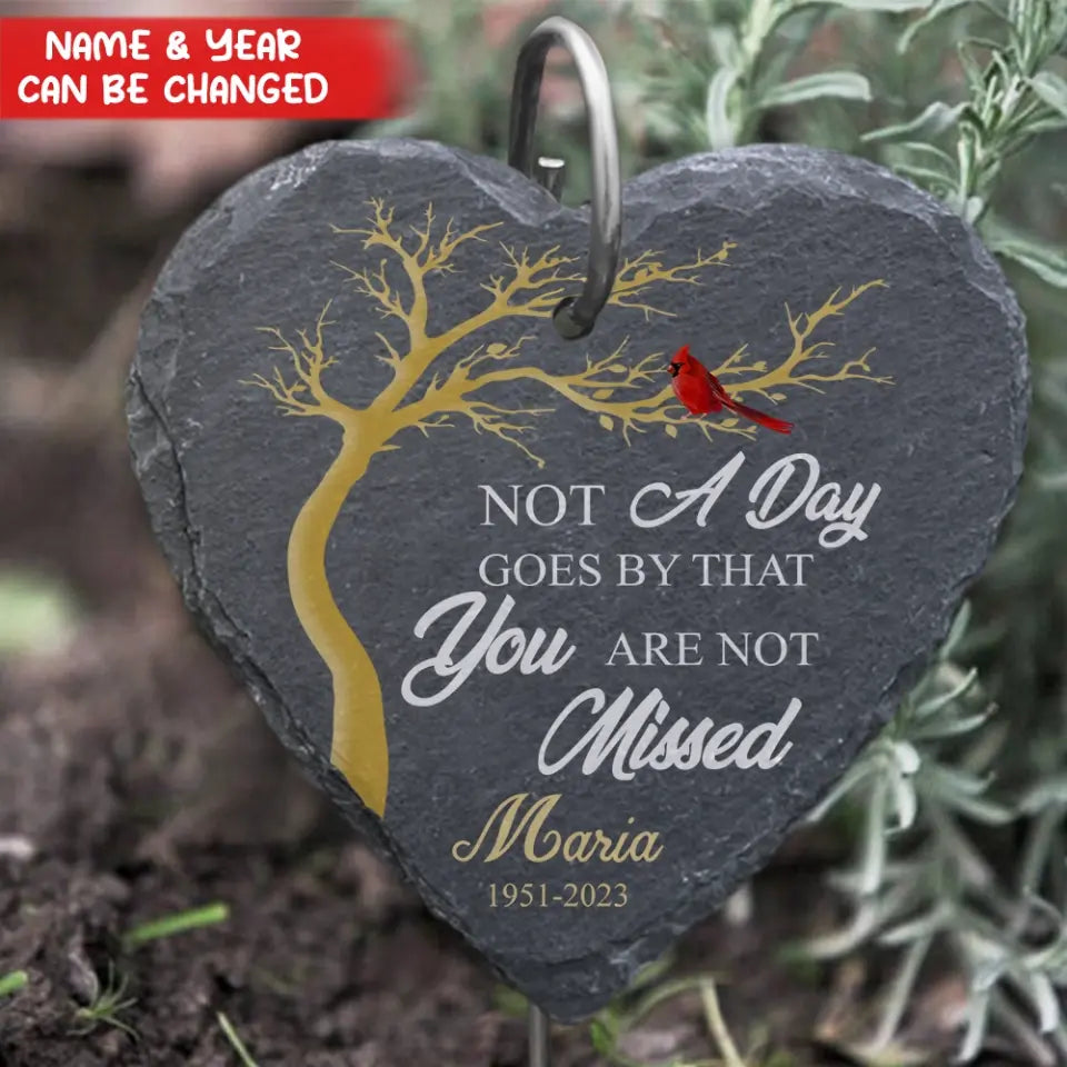 Not A Day Goes By That You Are Not Missed - Personalized Garden Slate, Memorial Gift - GS56