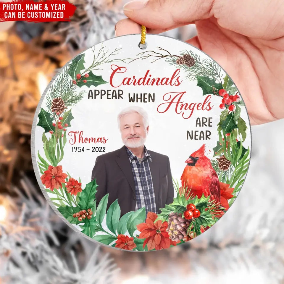 Cardinals Appear When Angels Are Near - Personalized Acrylic Ornament