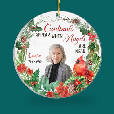 Cardinals Appear When Angels Are Near - Personalized Acrylic Ornament