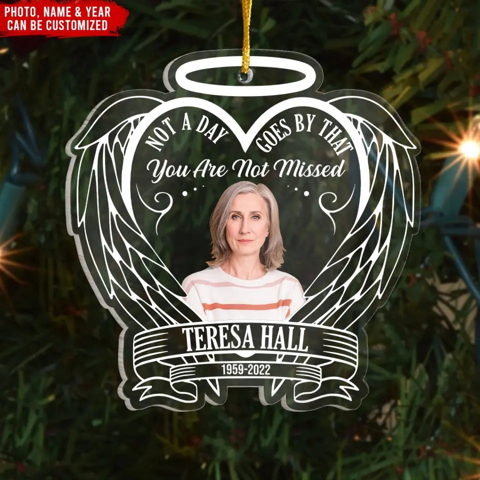 Not A Day Goes By That You Are Not Missed - Personalized Acrylic Ornament, Gift For Christmas - ORN60