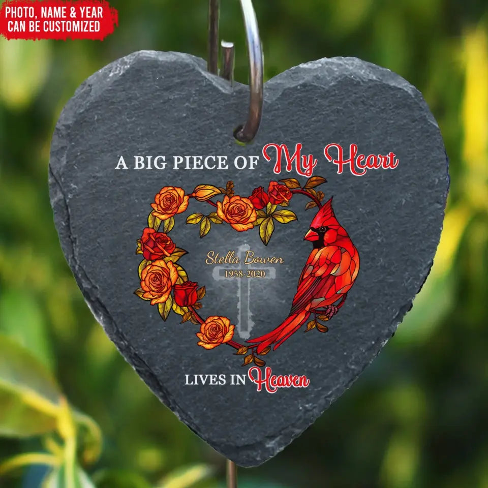 A Big Piece Of My Heart Lives In Heaven - Personalized Garden Slate, Remembrance Gift