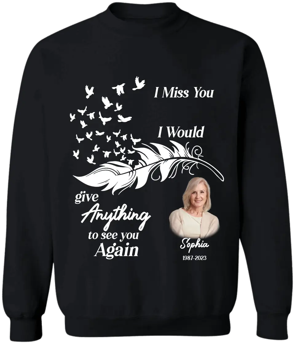 I Miss You Husband I Would Give Anything To See You Again - Personalized T-Shirt, Memorial Gift