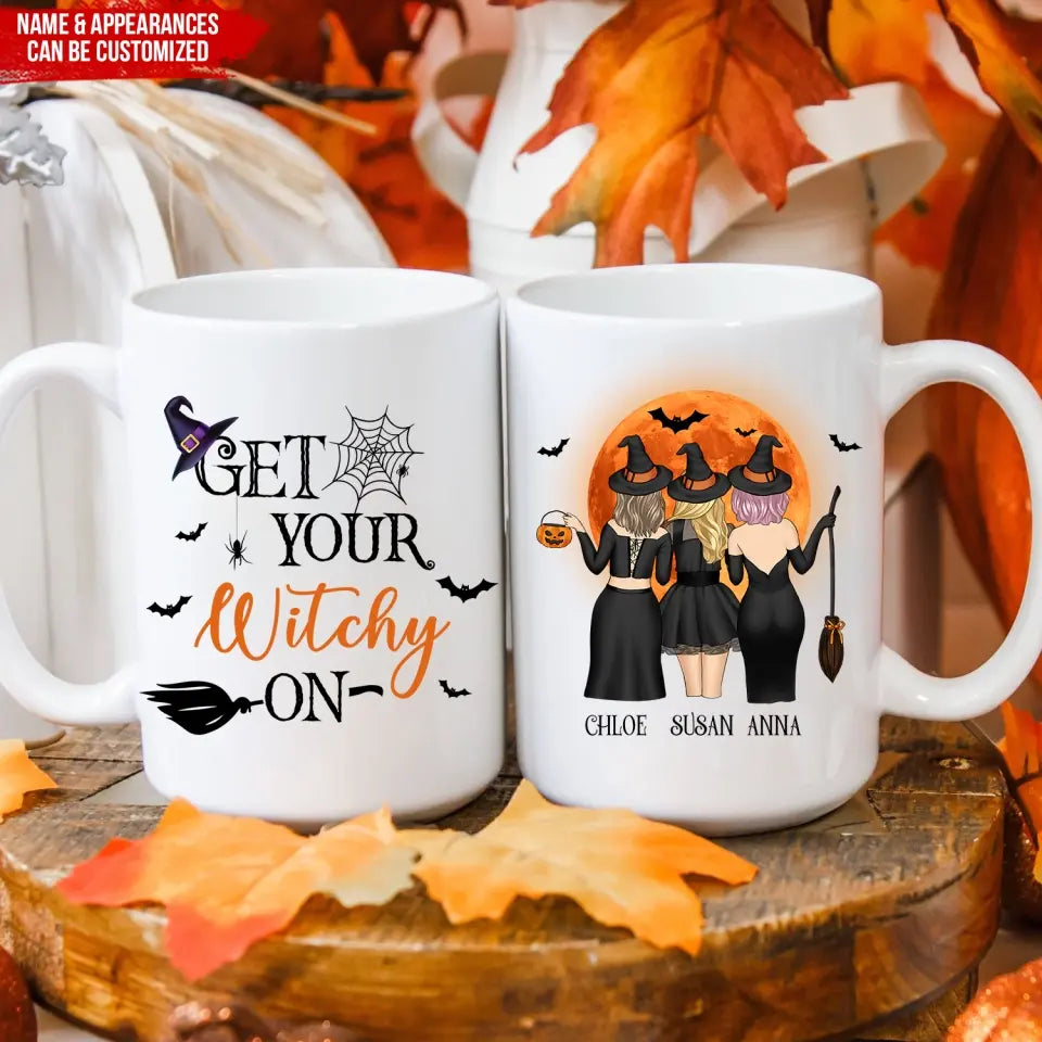 Get Your Witchy On - Personalized Mug, Halloween Gift - M76