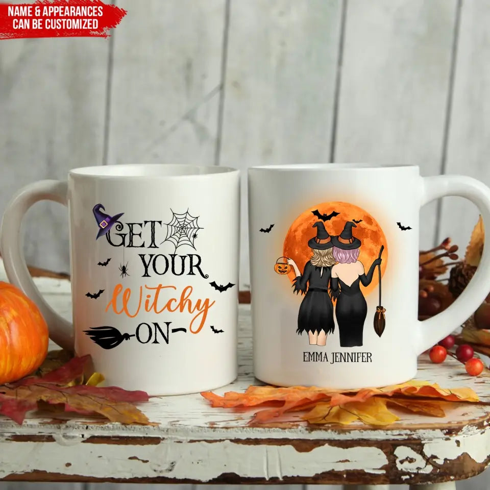 Get Your Witchy On - Personalized Mug, Halloween Gift - M76