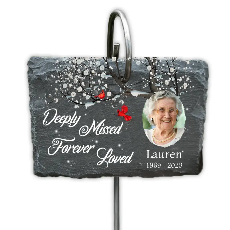 Deeply Missed Forever Loved - Personalized Garden Slate - GS63