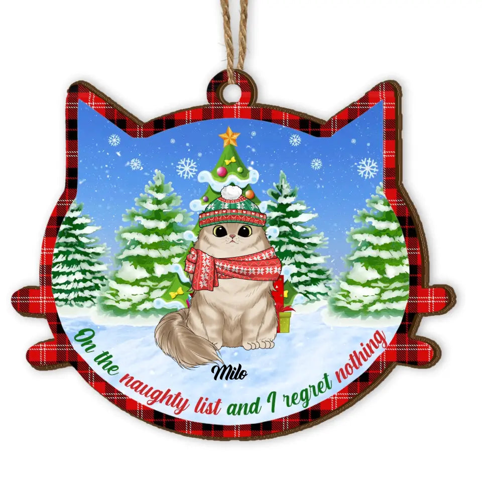 On The Naughty List And We Regret Nothing - Personalized Wooden Ornament, Gift For Cat Lovers - ORN85