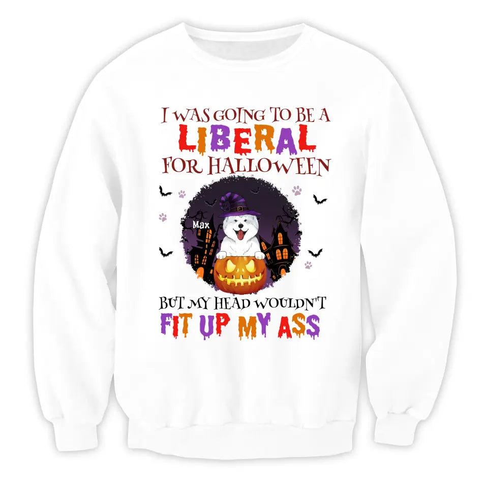 I Was Going To Be A Liberal For Halloween - Personalized T-Shirt, Gift For Halloween - TS1015