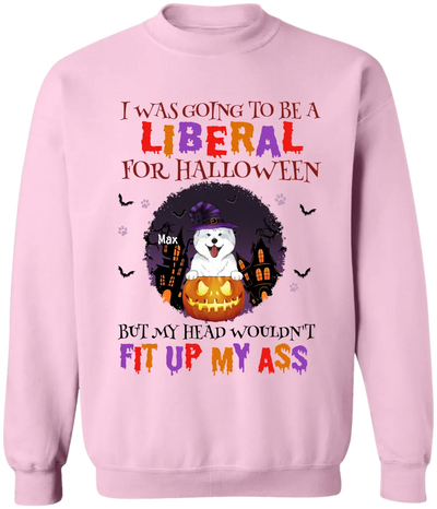 I Was Going To Be A Liberal For Halloween - Personalized T-Shirt, Gift For Halloween - TS1015