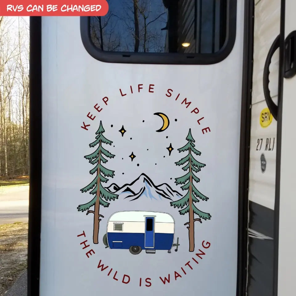 Keep Life Simple The Wild Is Waiting - Personalized Decal, Camping Gift For Camping Lovers - PCD89