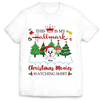 This is My Hallmark Christmas Watching Shirt - Personalized T-Shirt, Christmas Gift For Dog Lovers - TS1016