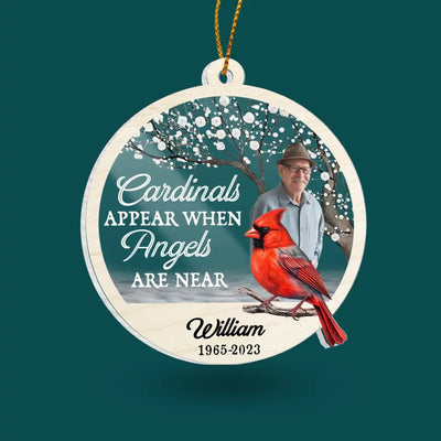 Cardinals Appear When Angels Are Near - Personalized Acrylic Ornament, Memorial Gift - ORN102