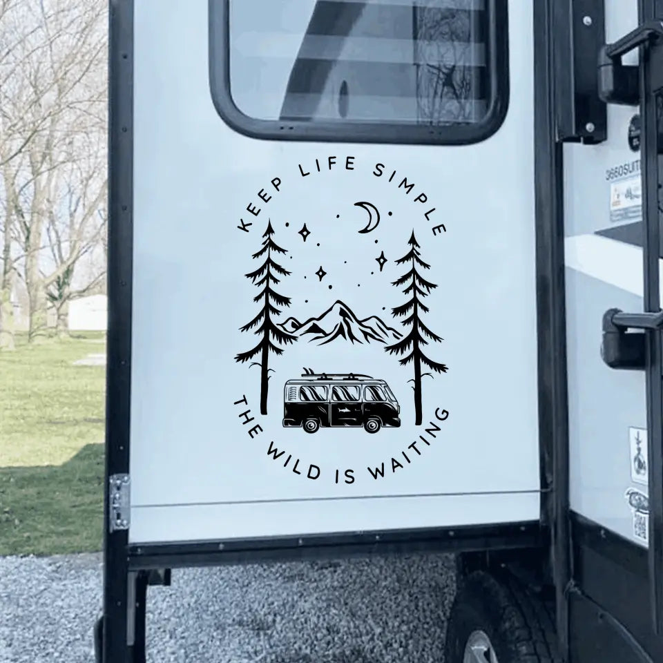 Keep Life Simple The Wild Is Waiting - Personalized Decal, Camping Gift For Camping Lovers - PCD89