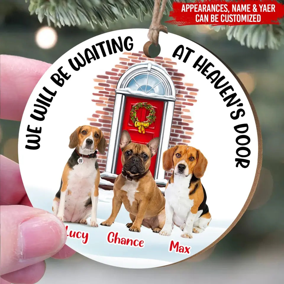 I Will Be Waiting At Heaven’s Door - Personalized Wooden Ornament, Gift For Christmas - ORN108