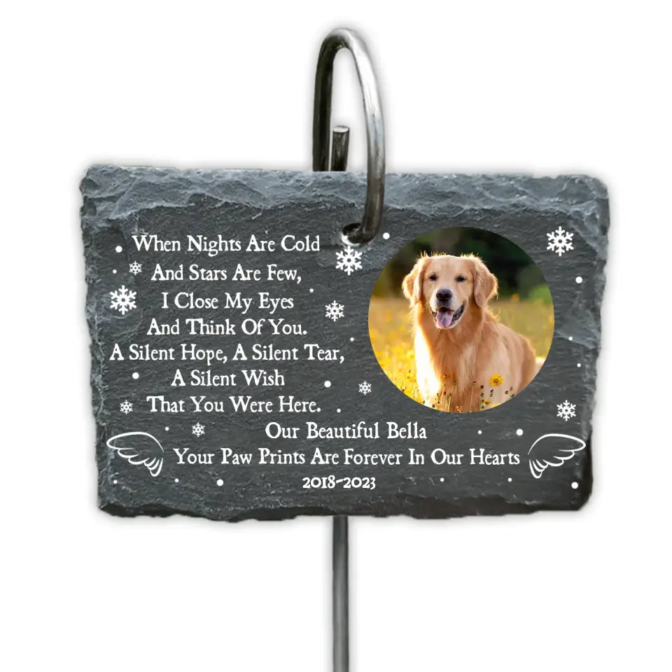 When Nights Are Cold And Stars Are Few, I Close My Eyes And Think Of You - Personalized Garden Slate - GS66
