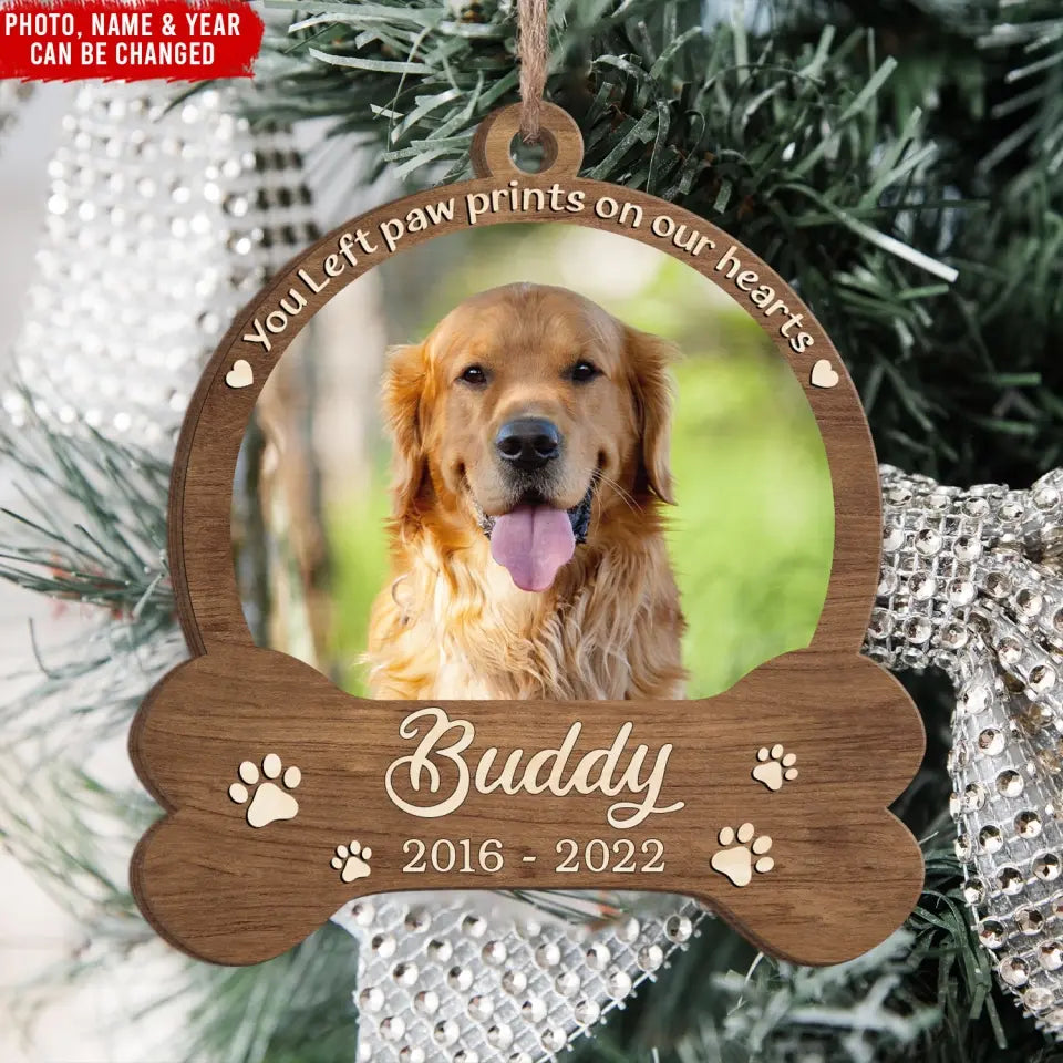 You Left Paw Prints On Our Hearts - Personalized Wooden Ornament, Gift For Christmas - ORN121