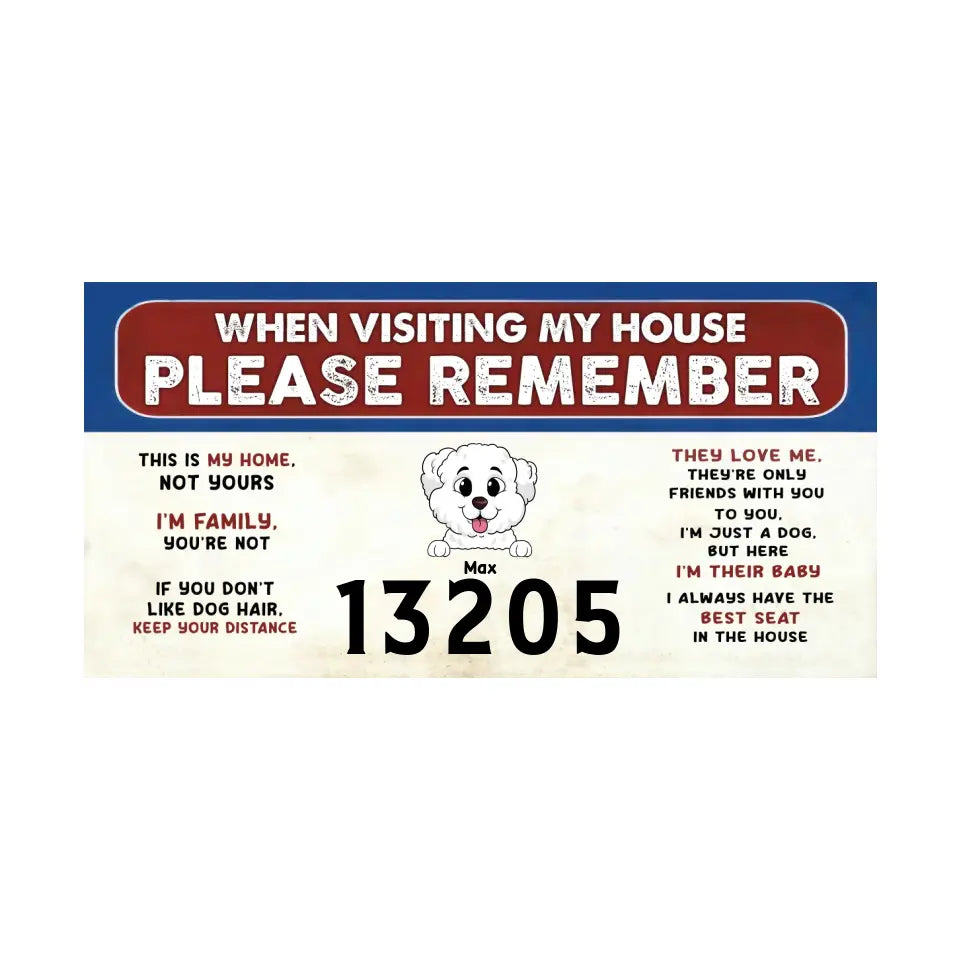 Remember These Rules When Visiting Our House - Personalized Curb Decal, Gift For Dog Lovers - CD04