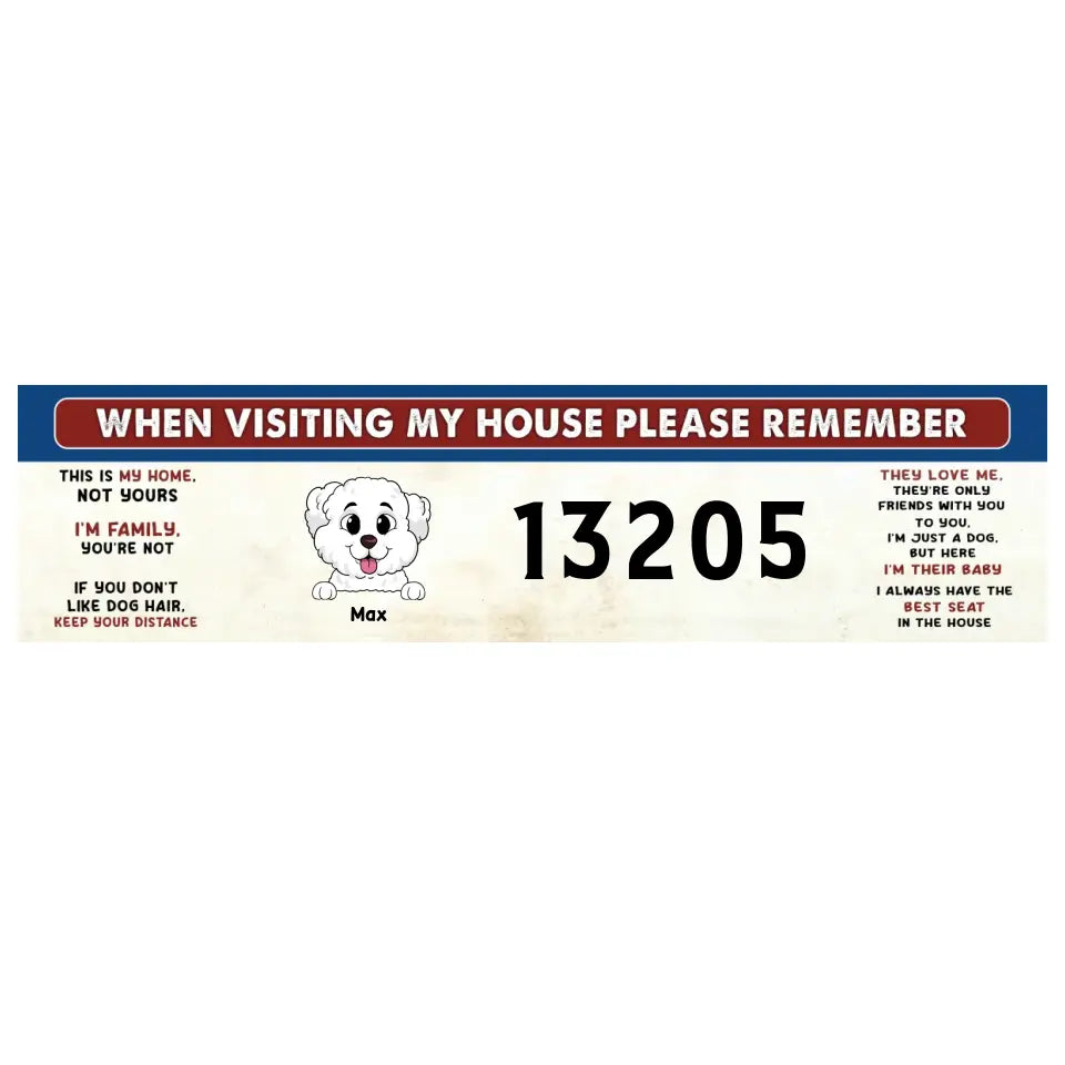 Remember These Rules When Visiting Our House - Personalized Curb Decal, Gift For Dog Lovers - CD04