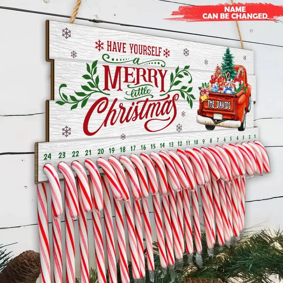 Have Yourself A Merry Little Christmas - Personalized Countdown Sign - DS654