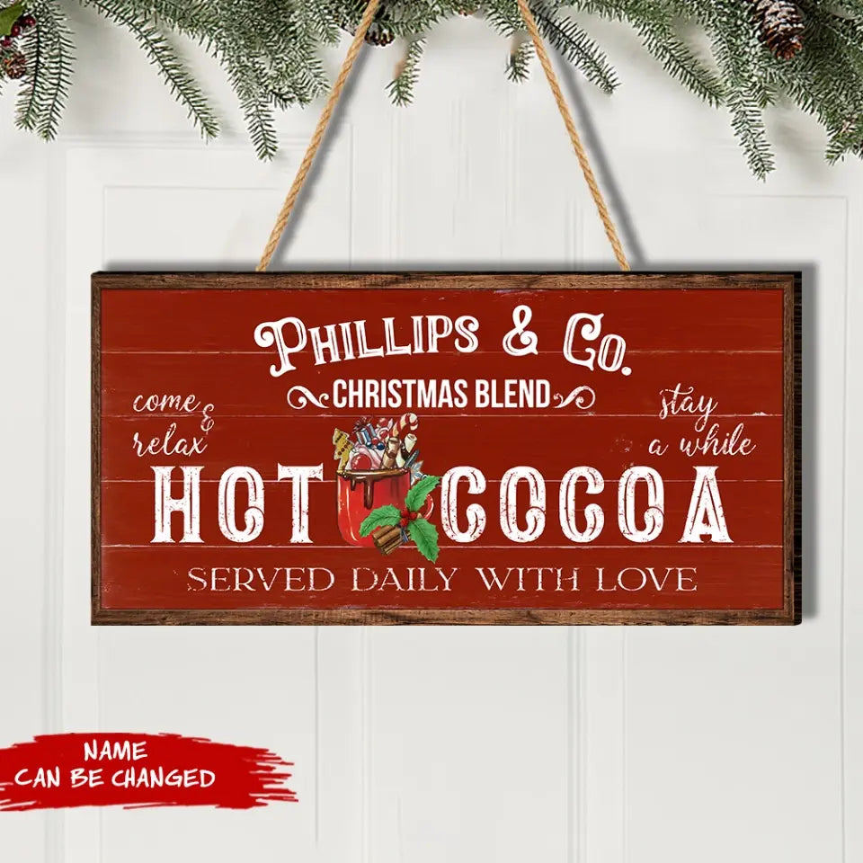 Hot Cocoa Served Daily With Love - Personalized Wooden Sign, Christmas Gift - DS666