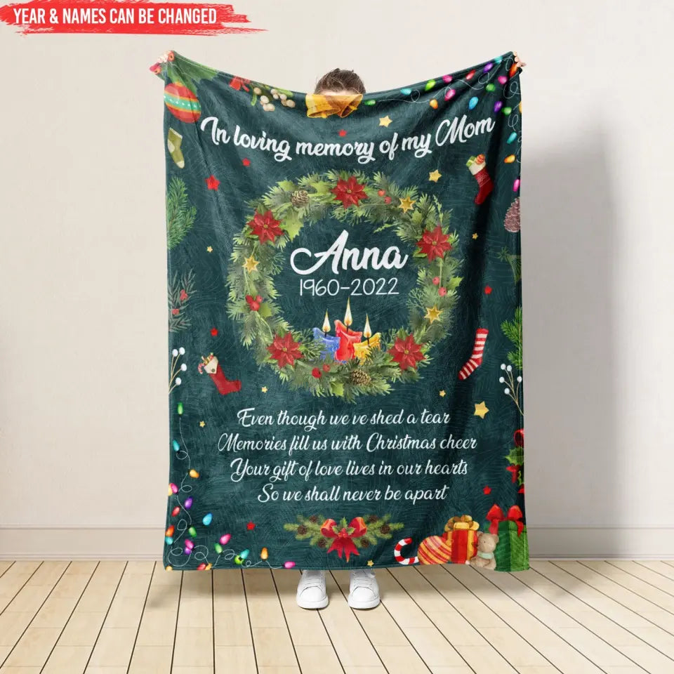 Even Though We've Shed a Tear - Personalized Blanket, Memorial Gift, Christmas Gift - BL33