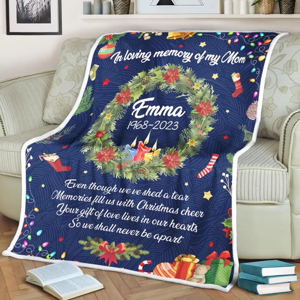 Even Though We've Shed a Tear - Personalized Blanket, Memorial Gift, Christmas Gift - BL33