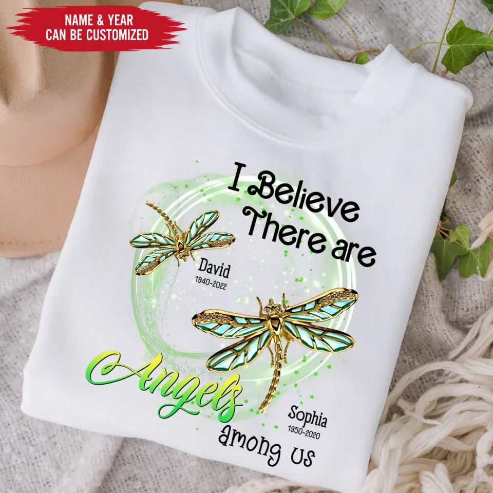 I Believe There Are Angels Among Us - Personalized T-shirt, Memorial Gift, Loss Loves Ones -TS1022