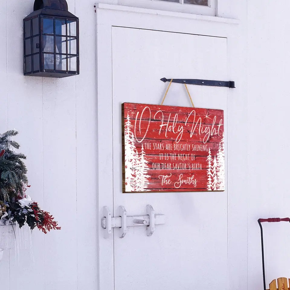 O Holy Night The Stars Are Brightly Shinning - Personalized Wood Sign - DS709