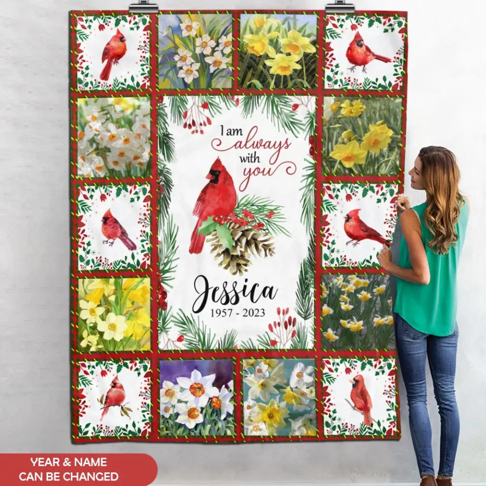 I Am Always With You - Personalized Blanket, Sympathy Gift, Memorial Blanket - BL37