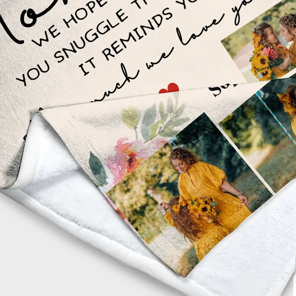 Mom We Hope Every Time You Snuggle This Blanket It - Personalized Blanket - BL38