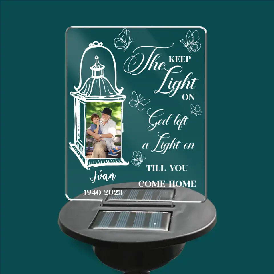 Keep The Light On - Personalized Solar Light, Memorial Gift For Family, Remembrance Gifts For Loss of Loved One