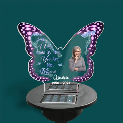 Not A Day Goes By That You Are Not Missed - Personalized Solar Light, Butterfly Memorial Gift