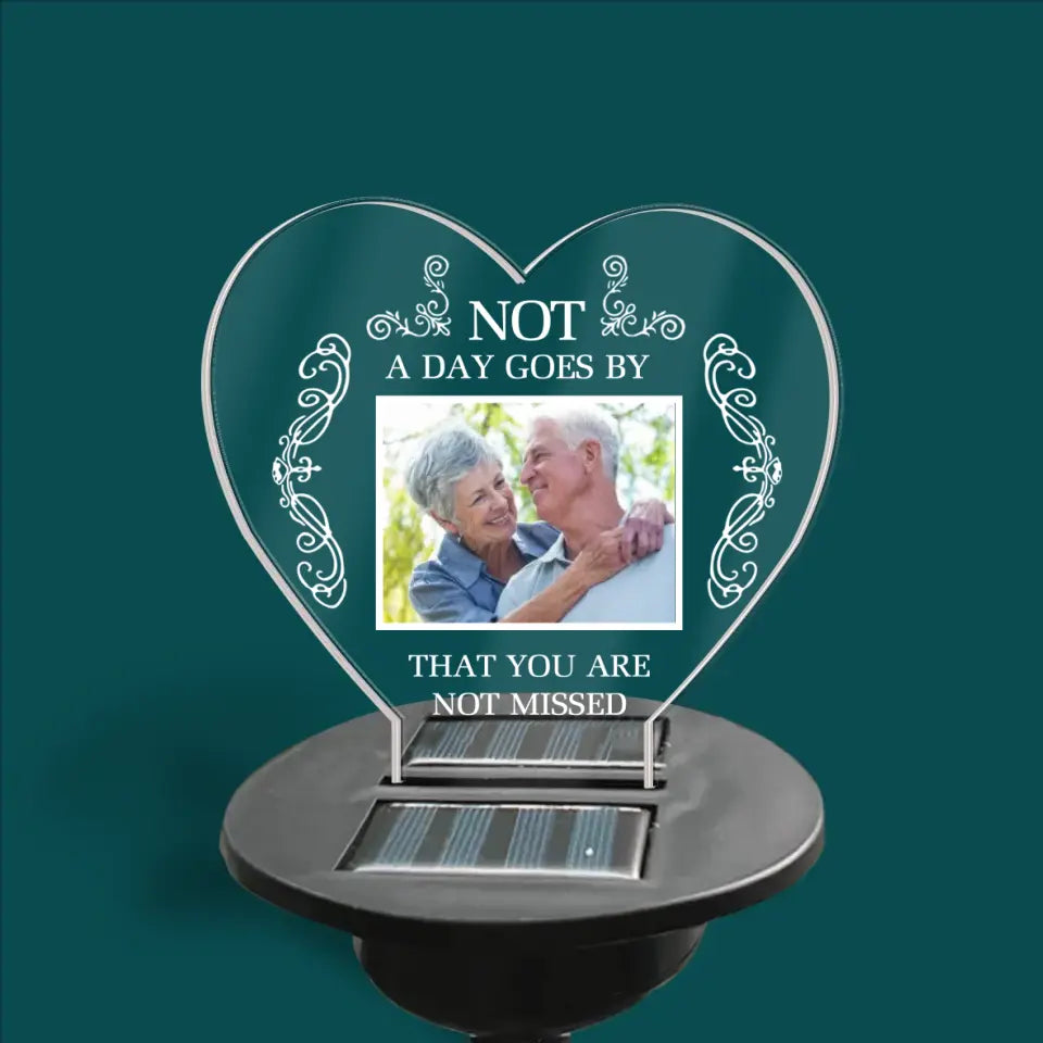 Not A Day Goes By That You Are Not Missed - Personalized Solar Light, Memorial Gift