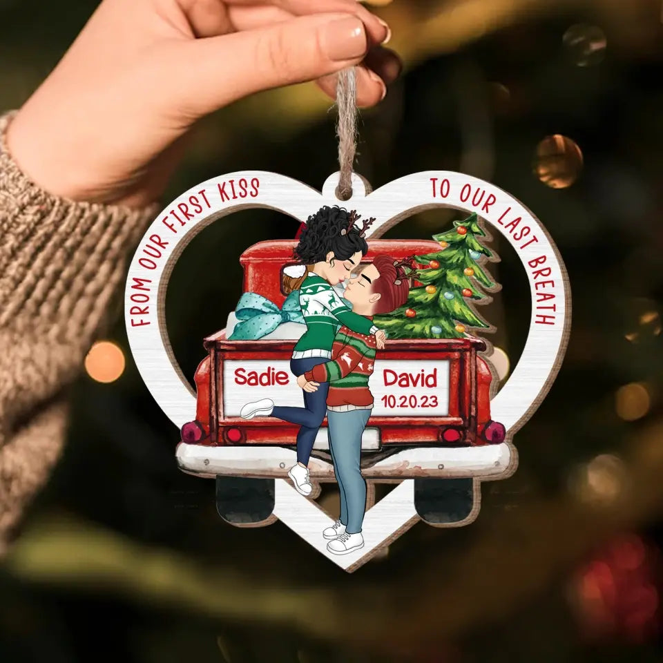 From Our First Kiss To Our Last Breath Tree Truck - Personalized Wooden Ornament, Christmas Gift For Couple - ORN185
