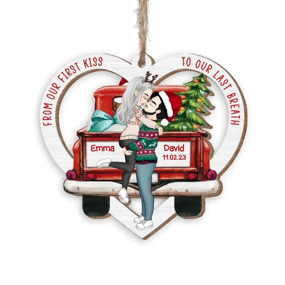 From Our First Kiss To Our Last Breath Tree Truck - Personalized Wooden Ornament, Christmas Gift For Couple - ORN185