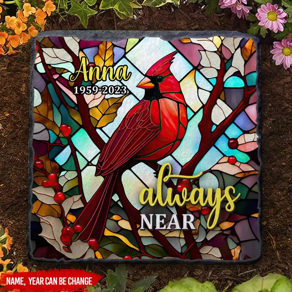 Cardinal Always Near Stained Glass - Personalized Memorial Stone, Memorial Gift - MS64