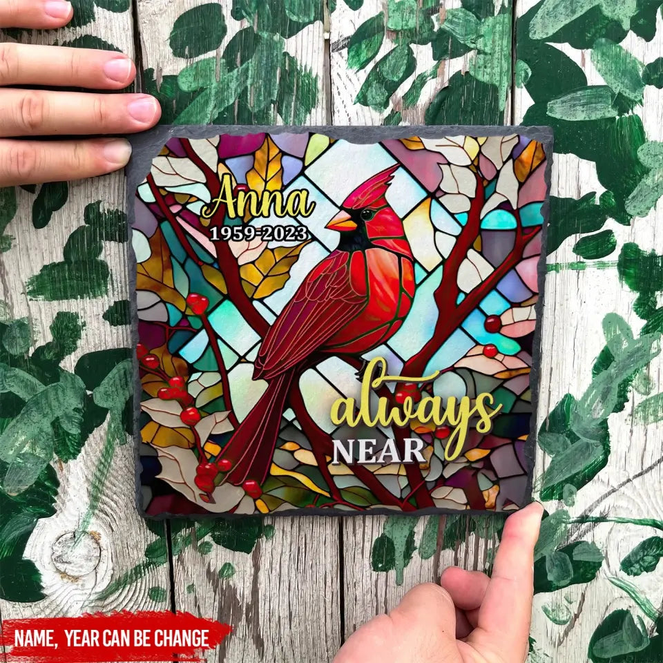 Cardinal Always Near Stained Glass - Personalized Memorial Stone, Memorial Gift - MS64